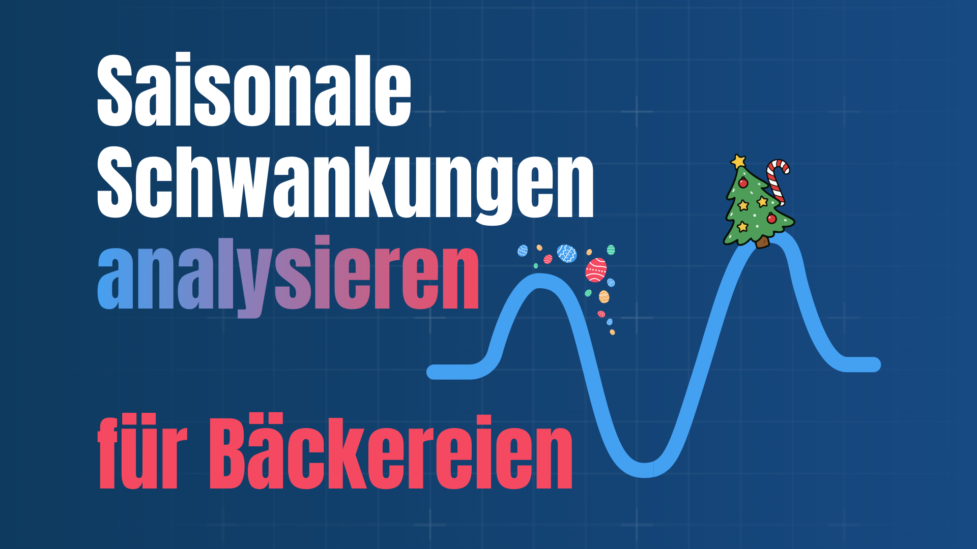 Saisonale Schwankungen analysieren